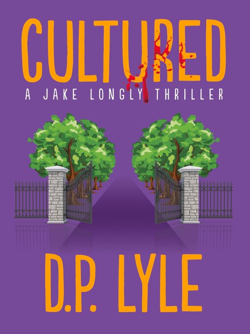 Title details for Cultured by D. P. Lyle - Available